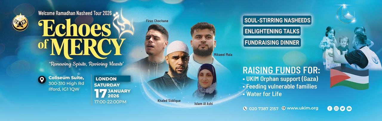 UKIM Nasheed Tour 2026 - Echoes of Mercy (London)