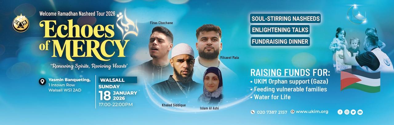 UKIM Nasheed Tour 2026 - Echoes of Mercy (Walsall)