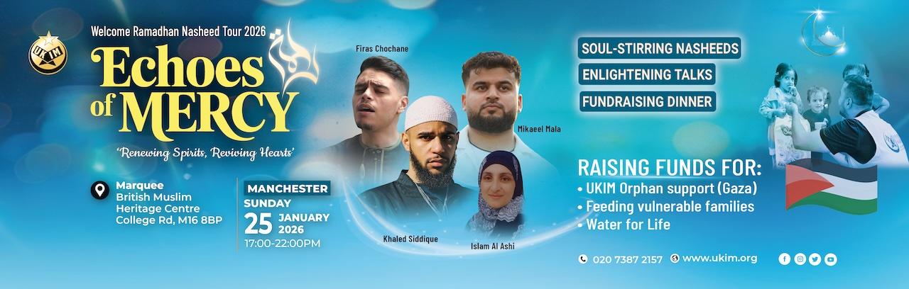 UKIM Nasheed Tour 2026 - Echoes of Mercy (Manchester)